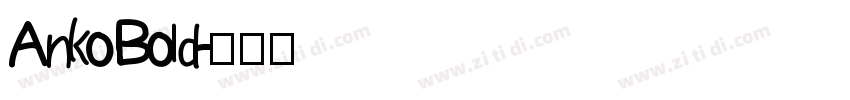 Anko Bold字体转换